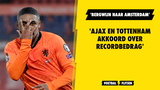 'Ajax en Tottenham akkoord over recordbedrag, Bergwijn naar Amsterdam'