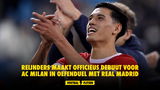 Reijnders maakt officieus debuut voor AC Milan in oefenduel met Real Madrid