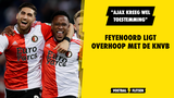 Feyenoord ligt overhoop met de KNVB: "Ajax kreeg wel toestemming"
