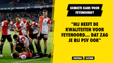 Gemiste kans? "Hij heeft de kwaliteiten voor Feyenoord"
