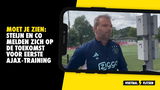 Moet je zien: Steijn en co melden zich op De Toekomst voor eerste Ajax-training