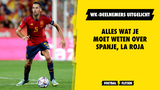WK-deelnemers uitgelicht: Spanje, La Roja