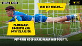 PSV-fans he-le-maal klaar met Til: "Zambiaans broertje van Klaassen"