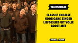 Valentijnsdag classic! Hooligans zingen liefdeslied uit volle borst mee!