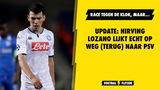 Hirving Lozaono terug naar PSV, maar 3 bezwaren