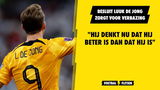 Besluit van Luuk de Jong zorgt voor verbazing: "Hij denkt dat nu dat hij beter is dan dat hij is"
