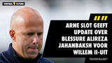 Arne Slot geeft update over blessure Alireza Jahanbaksh voor #wilfey