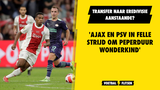 'Ajax en PSV in felle strijd om peperduur wonderkind'