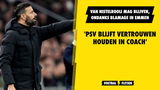 'PSV blijft vertrouwen behouden in Van Nistelrooij ondanks blamage in Emmen'