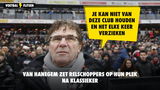 Van Hanegem zet relschoppers op hun plek na Klassieker: "Je kan niet van deze club houden en het elke keer verzieken"