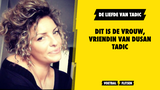 Dit is de vrouw, vriendin van Dusan Tadic