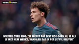 Wieffer over Slot: "Je merkt pas echt hoe goed hij is als je met hem werkt, vandaar dat ik per se wil blijven"