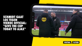 Schmidt gaat los tegen vierde official: "Give the cup today to Ajax"
