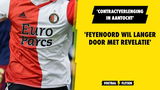 'Feyenoord wil langer door met revelatie: contractverlenging in aantocht'