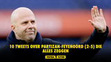 10 tweets over Partizan-Feyenoord (2-5) die alles zeggen