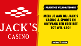 Meld je aan bij Jack's Casino & Sports en ontvang een Free Bet die kan oplopen tot wel €50!