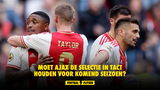 Moet Ajax de selectie in tact houden voor komend seizoen?