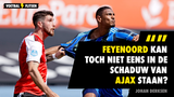 ‘Feyenoord kan toch niet eens in de schaduw van Ajax staan?’