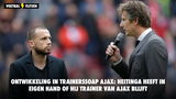 Dit is waarom Heitinga zelf bepaalt of hij trainer van Ajax blijft