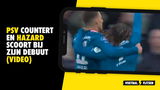 VIDEOGOAL: Feyenoord 0-2 PSV (Thorgan Hazard)