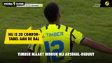 Timber maakt indruk bij Arsenal-debuut: "Hij is zo comfortabel aan de bal"