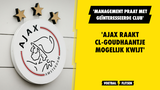 'Ajax raakt CL-goudhaantje mogelijk kwijt; management spreekt met geïnteresserde club