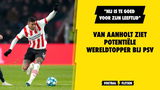 Van Aanholt ziet potentiële wereldtopper bij PSV: "Te goed voor zijn leeftijd"