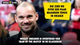 Wesley Sneijder is overtuigd van 'man-of-the-match' in Klassieker: "Die zien we over een paar maanden terug in Oranje"