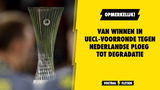 Van winnen in UECL-voorronde tegen Nederlandse ploeg tot degradatie