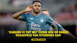 'Rangers FC tikt met vierde bod op Danilo vraagprijs van Feyenoord aan'