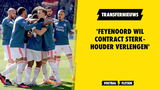 'Feyenoord wil contract sterkhouder verlengen'