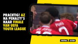PRACHTIG! AZ-talenten pakken finaleplek UEFA Youth League na strafschoppen