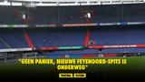 "Geen paniek, nieuwe Feyenoord-spits is onderweg"