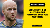 Officieel: Dit is de opstelling van Feyenoord voor duel met Vitesse