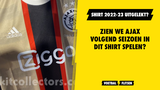 Gelekt! Zien we Ajax volgende seizoen in dit shirt spelen?