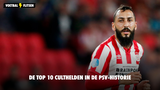 top10 culthelden van psv met van der kuylen, linskens, lucius, Mitroglou