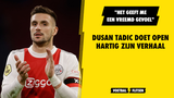 Dusan Tadic doet verhaal: "Het geeft me een vreemd gevoel"