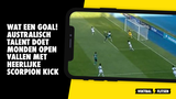 Wat een goal! Australisch talent doet monden open vallen met heerlijke scorpion kick