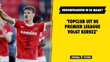 'Kerkez kan droomtransfer maken naar Premier League'