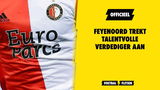 Officieel: Feyenoord trekt talentvolle verdediger aan