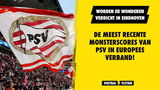 Gaat PSV een wonder verrichten? De meest recente monsterscores van de Eindhovenaren in Europees verband!