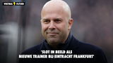 'Slot in beeld als nieuwe trainer bij Eintracht Frankfurt'