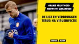 Oranje krijgt goed nieuws uit ziekenboeg: De Ligt en Verbruggen terug na virusinfectie