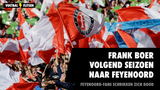 Frank Boer volgend seizoen werkzaam in De Kuip, Feyenoord-fans 'schrikken zich dood'