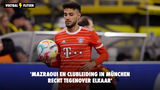 'Mazraoui en clubleiding in München recht tegenover elkaar'