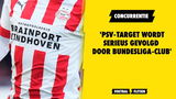 'PSV-target ook in belangstelling van Bundesliga-club'