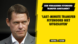 'Zeer verrassende lastminute-transfer Feyenoord deze winter niet uitgesloten'