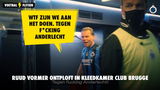 Ruud Vormer ontploft in kleedkamer Club Brugge: "Wtf zijn we aan het doen, tegen f*cking Anderlecht"