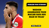 'Meedoen Jahanbakhsh tegen Maccabi Haifa nog maar de vraag'