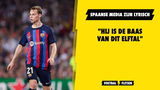 Frenkie de Jong blijft indruk maken in Spanje: "Hij is de baas van dit elftal!"